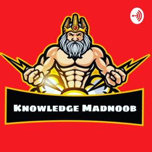 Knowledge MadNooB