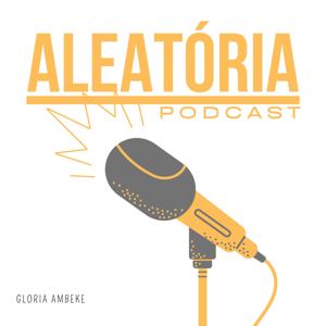 Aleatória Podcast