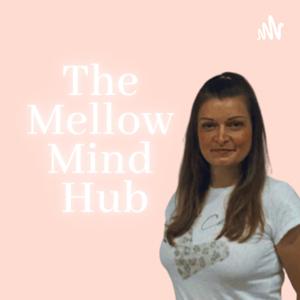 The Mellow Mind Hub