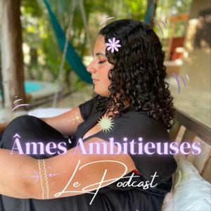 Ames Ambitieuses