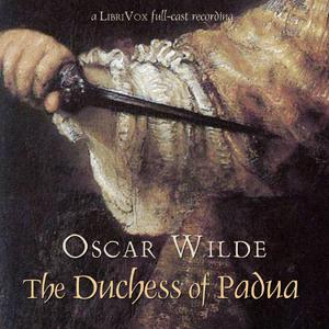 Duchess of Padua, The by Oscar Wilde (1854 - 1900)
