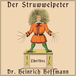 Struwwelpeter (version 2), Der by Heinrich Hoffmann (1809 - 1894)