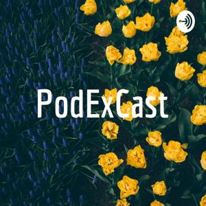 PodExCast