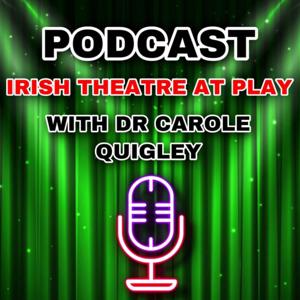 Irish Theatre At Play