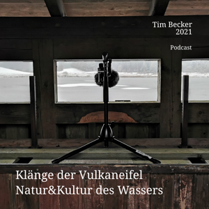 Klänge der Vulkaneifel | Natur&Kultur des Wassers