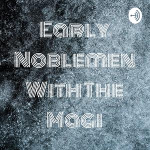 Early Noblemen With The Magi