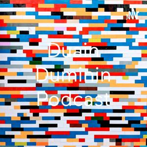 Duain Duminin Podcast