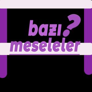 Bazı Meseleler