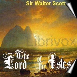 Lord of the Isles, The by Sir Walter Scott (1771 - 1832)