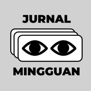 JURNAL MINGGUAN PODCAST