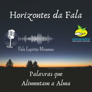 Horizontes da Fala - Palavras que Alimentam a Alma