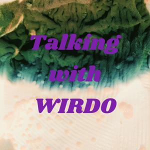 Talking with WIRDO