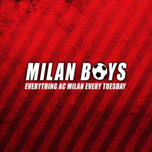 MILAN BOYS PODCAST