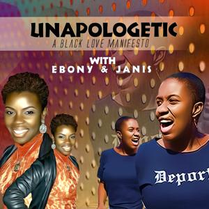 UNAPOLOGETIC: A Black Love Manifesto
