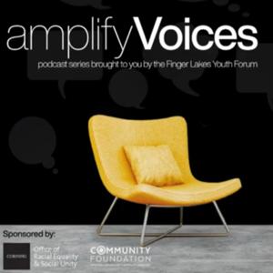 Amplify Voices: The Finger Lakes Youth Forum
