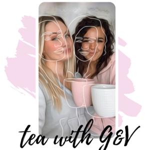 Tea with G&V