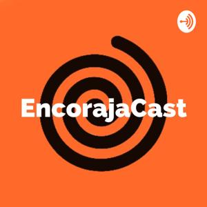 EncorajaCast