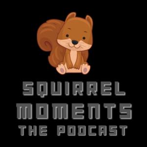 Squirrel Moments