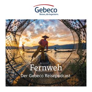 Fernweh - Der Gebeco Reisepodcast