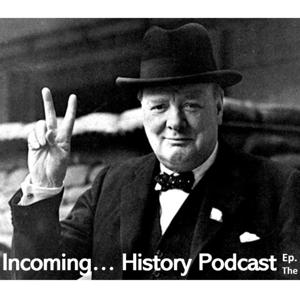 Incoming... History Podcast