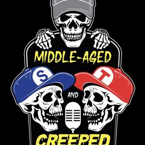 Middle Aged And Creeped Out podcast by Middle Aged And Creeped Out podcast