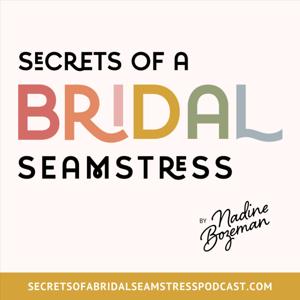 Secrets of a Bridal Seamstress by Nadine Bozeman