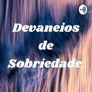 Devaneios de Sobriedade