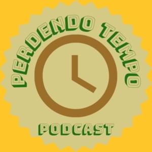 Perdendo Tempo Podcast