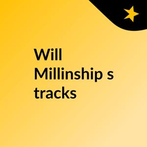 Will Millinship's tracks