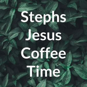 Stephs Jesus Coffee Time