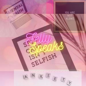 Felly Speaks
