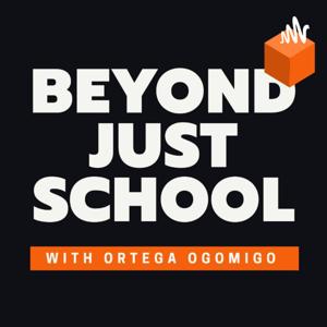 Beyond Just School