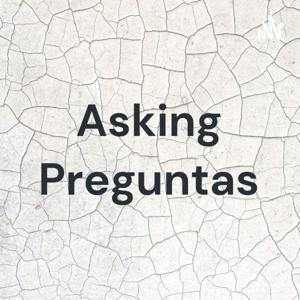 Asking Preguntas