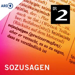 Sozusagen