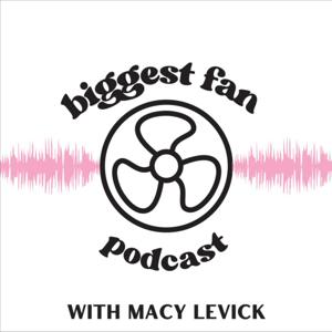 Biggest Fan Podcast