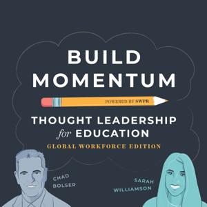 Build Momentum - Thought Leadership for Education, Global Workforce Edition