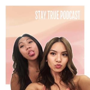 Stay True Podcast