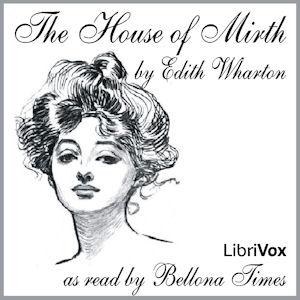 House of Mirth (Version 2), The by Edith Wharton (1862 - 1937)