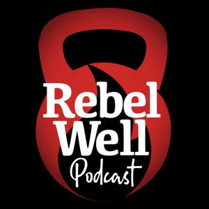 Rebel Well Podcast