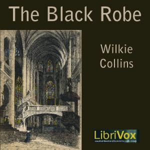 Black Robe, The by Wilkie Collins (1824 - 1889)