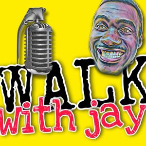Walk With Jay