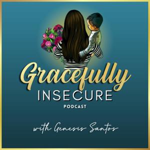 Gracefully Insecure Podcast