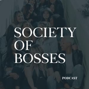 Society Of Bosses
