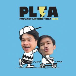 Podcast Lintang Tiwa Asik (PLTA)