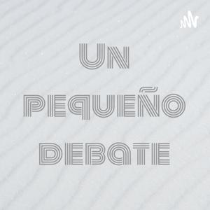 Un pequeño debate