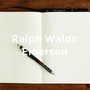 Ralph Waldo Emerson: Ryley and Nicole