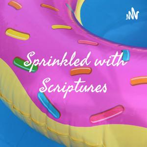 Sprinkled with Scriptures