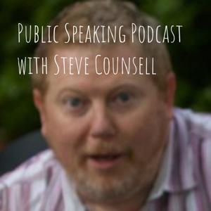 Public Speaking Podcast with Steve Counsell