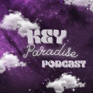 Key Paradise Podcast