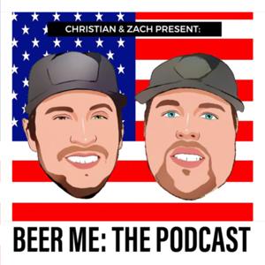 Beer Me: The Podcast